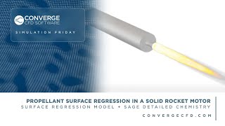 Simulating Combustion in a Solid Rocket Motor Using CONVERGE [upl. by Apfel]