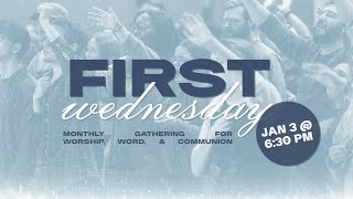 First Wednesday  January 3rd 2024 [upl. by Lain]