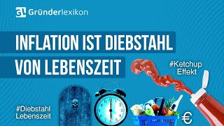 Inflation ist Diebstahl Ihrer Lebenszeit 1 [upl. by Emerej]