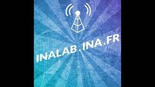 INALAB 2019  Créez vos podcats avec lIna [upl. by Bena]