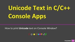 How to print Unicode text on console window using CC [upl. by Tavish]