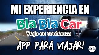 Mi Primer Experiencia en BlaBlaCar Consejos para la App de viajes [upl. by Guenevere]