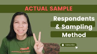 RESPONDENTS AND SAMPLING METHOD  ACTUAL SAMPLE [upl. by Annabal]