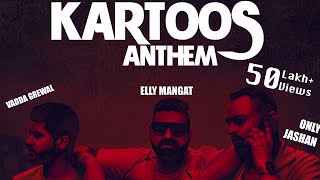 Kartoos Anthem  Elly Mangat feat Vadda Grewal Official Music Video  Punjabi Song [upl. by Berlyn]