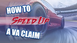 How to Speed Up a VA Claim Top 2 Tips [upl. by Noyad]