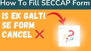 How to Fill SECCAP Form Online for 1st Year Admission  StepbyStep Guide [upl. by Alma]