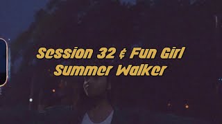 Summer Walker  Session 32 amp Fun Girl Music Video [upl. by Adiuqal]