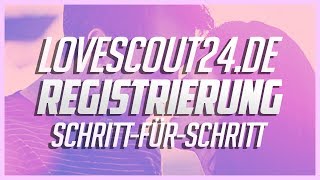 Bei Lovescout24 kostenlos registrieren  SchrittfürSchritt [upl. by Tavy]