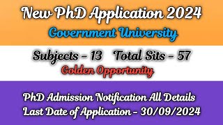 New phd admission 2024  ongoing phd admission 2024  Government University  New PhD application [upl. by Fiorenza476]