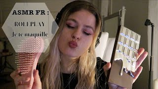 ASMR FR  Roleplay  Je te maquille pendant le confinement [upl. by Chere868]