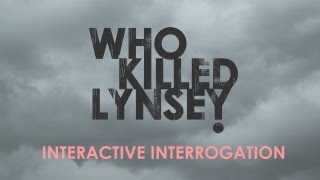 Who Killed Lynsey An interactive investigation [upl. by Vanessa]