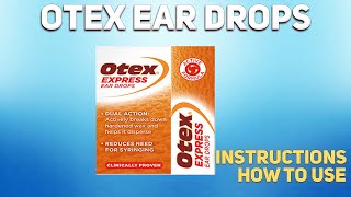 How to use Otex Ear Drops [upl. by Ellered322]