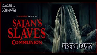 SATANS SLAVES COMMUNION review  Fresh Cuts Podcast [upl. by Neehs]