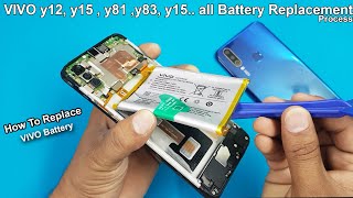 VIVO y12 y15 y81 y83 y15 All Aattery Replacement Process  How to Replace VIVO Y Series Battery [upl. by Morven]