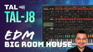 MMTV TAL Software  TALJ8 EDM Big Room House [upl. by Reffinnej]