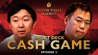 Short Deck CASH GAME  Episode 2  Triton Poker Madrid 2022 [upl. by Leerzej]