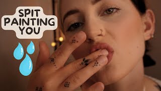 ASMR SPIT PAINTING YOU  Mouth Sounds Close Personal Attention [upl. by Farrar604]