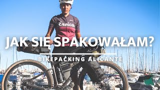 Co zabrałam ze sobą  lista sprzętu bikepacking Alicante [upl. by Anglo]