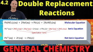 42 Double Displacement Reactions  General Chemistry [upl. by Aneelahs587]