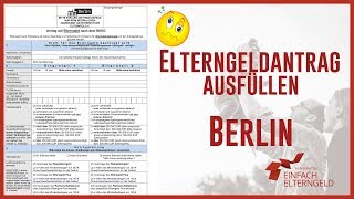 Elterngeld Antrag ausfüllen  Berlin 2021  eine Ausfüllhilfe  Tipps und Hinweise [upl. by Hazelton]