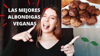 ALBÓNDIGAS VEGANASALBÓNDIGAS DELICIOSASFÁCILESECONÓMICASNUTRITIVAS [upl. by Sirovat]