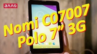 Видеообзор планшета Nomi C07007 Polo 7quot 3G 8GB [upl. by Ansilma]