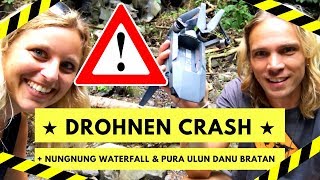 ★ Drohnen Crash auf Bali ★ Nungnung Waterfall  Pura Ulun Danu Bratan Tempel  unaufschiebbarde [upl. by Atalaya]