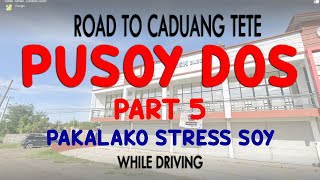 PUSOY DOS PART 5  ROAD TO CADUANG TETE  KAPAMPANGAN COMEDY [upl. by Mcgill536]