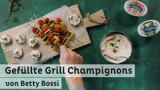 Gefüllte Grill Champignons mit Cantadou  Rezept von Betty Bossi [upl. by Eulalee]