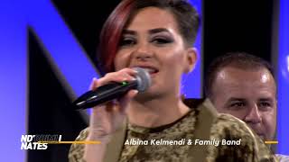 NIN Albina Kelmendi amp Family Band  quotDo te vishquot Klan Kosova [upl. by Lertnahs561]