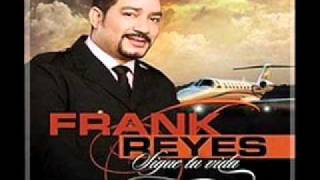 Frank Reyes  Te vi Con El [upl. by Nnyladnarb443]