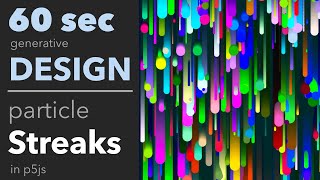 Streak design using optikkas p5js particle system in 60 seconds [upl. by Eimaral]