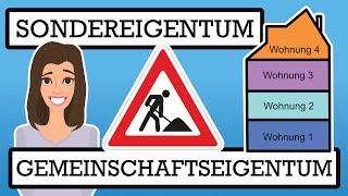 DAS solltest du als EIGENTÜMER wissen  Sondereigentum  Gemeinschaftseigentum [upl. by Rik]