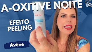 A oxitive noite  EFEITO PEELING  creme corretor de rugas [upl. by Shelagh]