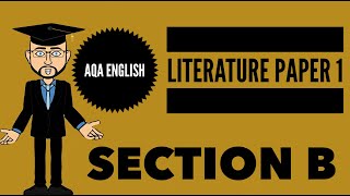 AQA English Literature Paper 1 Section B [upl. by Tadd]