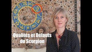 Les QUALITES et DEFAUTS du signe du SCORPION [upl. by Richman376]