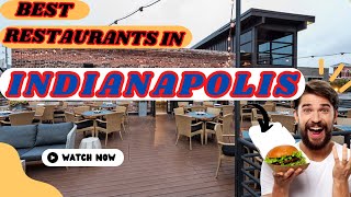 Top 5 Best restaurants to Visit in Indianapolis USA [upl. by Jereld400]