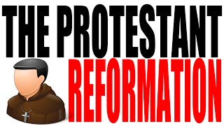 The Protestant Reformation Explained World History Review [upl. by Oigaib]