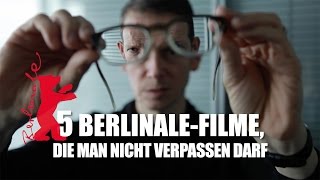 5 BerlinaleFilme die man nicht verpassen darf [upl. by Ahsael]