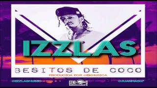 Izzlas  Besitos De Coco Prod BK [upl. by Eduard]