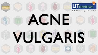 Acne Vulgaris [upl. by Adnalue]