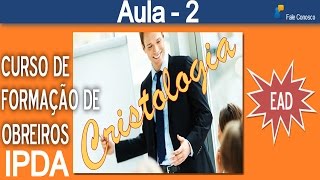 Curso de formação de obreiros da Deus é Amor 2ª aula [upl. by Conias]