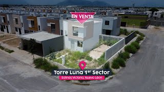 Torre Luna  Casa en VENTA en Salinas Victoria Nuevo León [upl. by Brok]