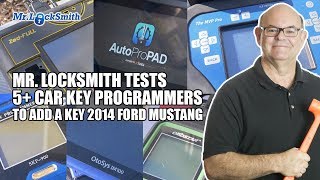 Mr Locksmith Tests 5 Car Key Programmers on 2014 Ford Mustang  Mr Locksmith™ Video [upl. by Husein]