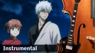 銀魂° OP 2「プライド革命」 Gintama° 2015 OP 2  Instrumental [upl. by Olivero214]