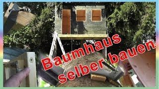 Baumhaus selber bauen [upl. by Giess111]