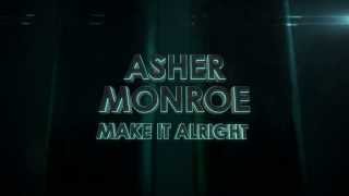 Asher Monroe  Make It All Right Official Audio [upl. by Laundes]