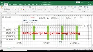 Tạo bảng chấm công tự động trong excel  Hướng dẫn chi tiết cách tạo một bảng chấm công trong excel [upl. by Kassaraba]