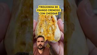 Trouxinha de frango cremoso com cheddar shorts receitas comida food trendmelito [upl. by Gnoh]