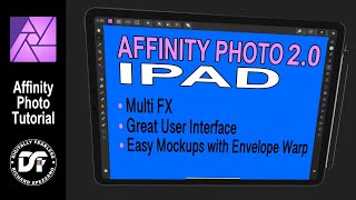 Affinity Photo 2 IPad Whats new [upl. by Ettedranreb51]